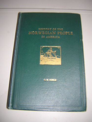 History of the Norwegian People in America