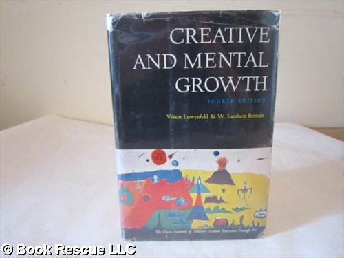 Creative and Mental Growth FOURTH EDITION