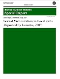 Sexual Victimization in Local Jails Reported by Inmates, 2007