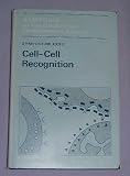 Cell-cell recognition : symposia of the Society for Experimental Biology, number XXXII