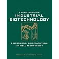 Encyclopedia of Industrial Biotechnology (Kingfisher Guide) by Michael C. Flickinger