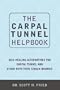 The Carpal Tunnel Helpbook