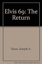 Elvis 69: The Return