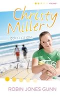Summer Promise/A Whisper and a Wish/Yours Forever (The Christy Miller Series 1-3) (Christy Miller Collection, Volume 1)