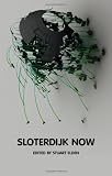 Sloterdijk Now (Theory Now)