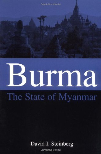 Burma: The State of Myanmar