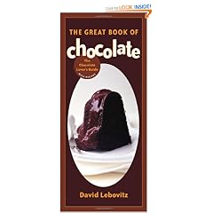 The Great Book of Chocolate: The Chocolate Lover's Guide with Recipes