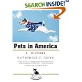 Pets in America: A History by  Katherine C. Grier