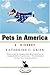 Pets in America: A History