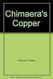 Chimaera's copper