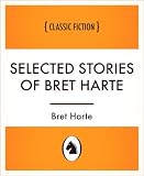 Selected Stories of Bret Harte