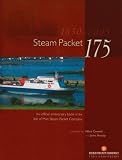Steam Packet 175: The Official Anniversary Book of the Isle of Man Steam Packet Company