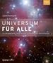 Universum f�r alle: 70 spannende Fragen und kurzweilige Antworten