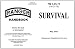 Survival Manual US Army 2002 and U.S. Army Ranger Handbook 2010, Combined, Plus 500 free US military manuals and US Army field manuals