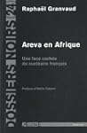 Areva en Afrique : Une face cach�e du...