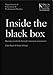 Inside the Black Box