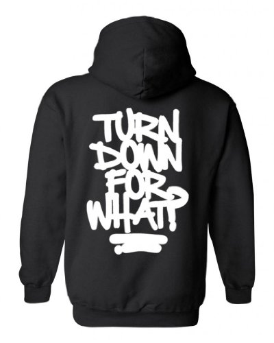 Men's/Unisex Zip-Up Hoodie Funny Turn Down For What? BLACK ( XXL)