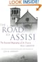 The Road to Assisi: The Essential Biography of St. Francis