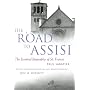 The Road to Assisi: The Essential Biography of St. Francis
