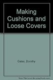 Making cushions & loose covers