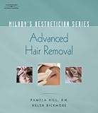 Milady's Aesthetician Series: Advanced Hair Removal