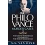 The Philo Vance Murder Cases: 2-The Greene Murder Case & The Bishop Murder Case