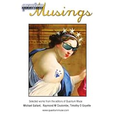 Quantum Musings: Selected Works from the Editors of Quantum Muse