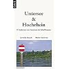 Untersee und Hochrhein: 17 Stationen von Konstanz bis Schaffhausen
