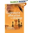 From Resource Allocation to Strategy