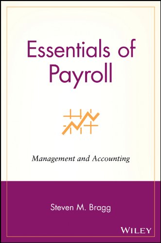 Essentials of Payroll: Management and Accounting (Essentials Series)