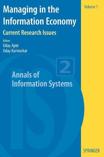 Managing in the Information Economy: 1 (Annals of Information Systems)