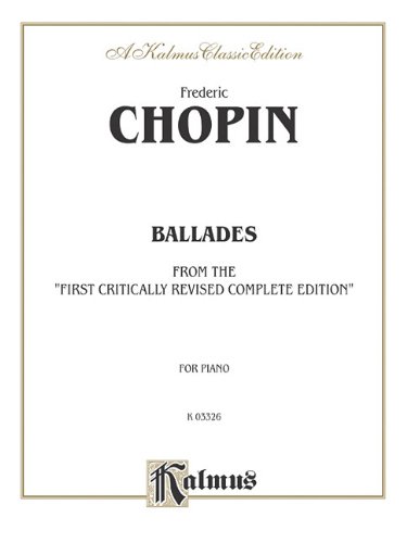 Ballades (Kalmus Classic Edition)