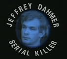 The Trial of Jeffrey Dahmer : Serial Killer
