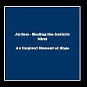 Autism - Healing the Autistic Mind [CD on Demand]
