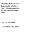 The Little Website That Could 2nd Edition: How to Turn Your Little Caboose Into a Cash Hauling Freight Train!