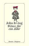 Witwe f�r ein Jahr - John Irving