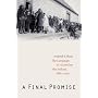 A Final Promise: The Campaign to Assimilate the Indians, 1880-1920
