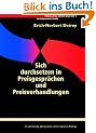 Sich durchsetzen in Preisgespr�chen und -verhandlungen