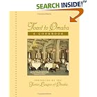 Toast to Omaha: A Cookbook by the Junior League of Omaha by  Kristine Gerber and Kate Grabill