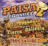 Paisa Megamixx: Duranguense Vs. Tierra Caliente