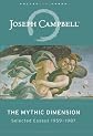 The Mythic Dimension: Selected Essays 1959-1987 (Collected Works of Joseph Campbell)