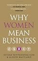 Why Women Mean Business