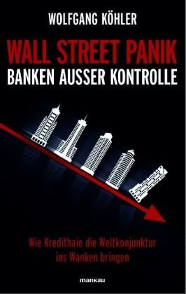 Cover image : Wall Street Panik - Banken ausser Kontrolle