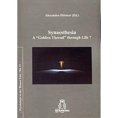 Synaesthesia. A "Golden Thread" through Life?