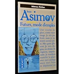 Futurs, mode d'emploi