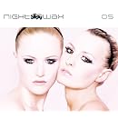 Nightwax 05