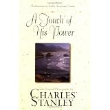 A Touch of His Power ~ Charles F. Stanley
