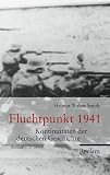 Fluchtpunkt 1941: Kontinuit&auml;ten der deutschen Geschichte - Helmut Walser Smith, Helmut Walser Smith