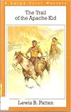 The trail of the Apache Kid