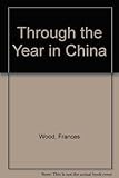 Through the year in China